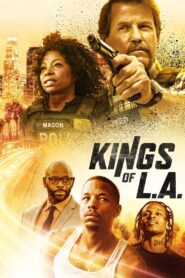 Kings of L.A. 2023 one on netflix