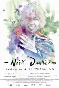 Nick Drake – Songs in a conversation 2019 one on netflix