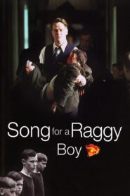 Song for a Raggy Boy 2003 one on netflix