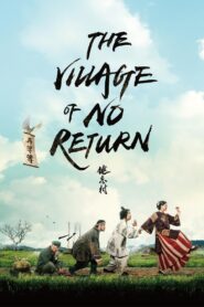 The Village of No Return 2017 one on netflix