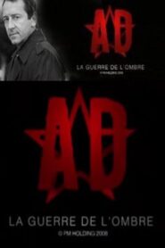 A.D. La guerre de l’ombre 2010 one on netflix