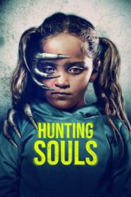 Hunting Souls 2024 one on netflix