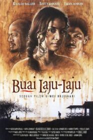 Buai Laju-Laju 2004 one on netflix