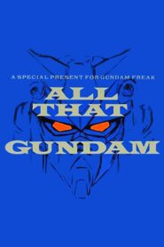 All That Gundam 1989 one on netflix