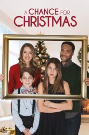 A Chance for Christmas 2021 one on netflix
