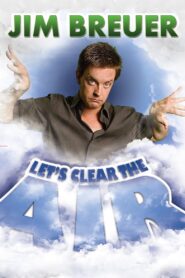 Jim Breuer: Let’s Clear the Air 2009 one on netflix