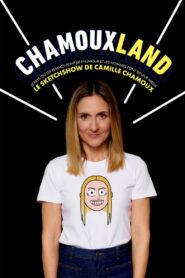 Camille Chamoux – Chamouxland 2024 one on netflix