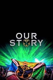 Our Story – 15 years of Tomorrowland 2019 one on netflix