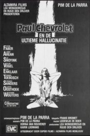 Paul Chevrolet and the Ultimate Hallucination 1985 one on netflix