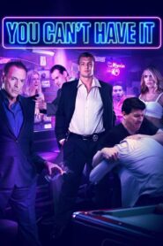 You Can’t Have It 2017 one on netflix