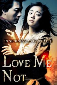 Love Me Not 2006 one on netflix