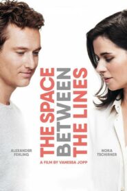 The Space Between the Lines 2019 one on netflix