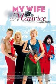 My Wife’s Name Is Maurice 2002 one on netflix