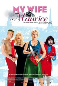 My Wife’s Name Is Maurice 2002 one on netflix