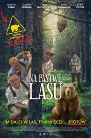Na pastwę lasu 2024 one on netflix