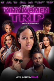 Why Women Trip 2022 one on netflix