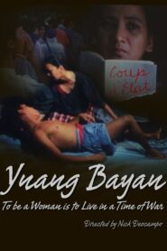 Ynang-Bayan: To be a Woman is to Live at a Time of War 1991 one on netflix