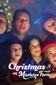 Christmas on Mistletoe Farm 2022 one on netflix