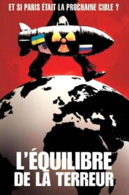 L’équilibre de la terreur 2006 one on netflix