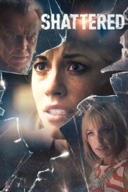 Shattered 2017 one on netflix
