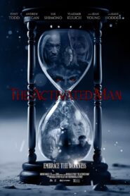 The Activated Man 2024 one on netflix