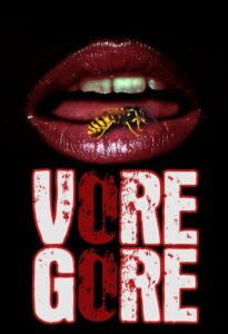 Vore Gore 2021 one on netflix