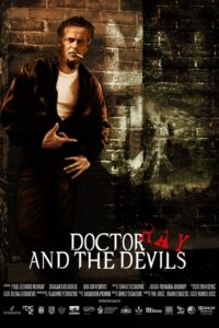 Doctor Ray and the Devils 2012 one on netflix
