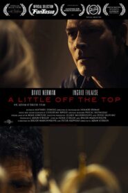 A Little Off the Top 2012 one on netflix