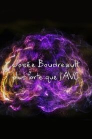 Josée Boudreault, plus forte que l’AVC 2018 one on netflix