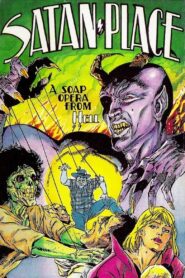Satan Place: A Soap Opera from Hell 1988 one on netflix