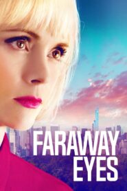 Faraway Eyes 2020 one on netflix