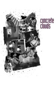 Concrete Clouds 2013 one on netflix