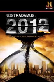 Nostradamus: 2012 2009 one on netflix