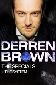 Derren Brown: The System 2008 one on netflix