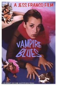 Vampire Blues 1999 one on netflix