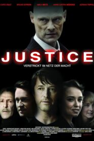 Justice – Verstrickt im Netz der Macht 2019 one on netflix