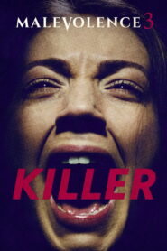 Malevolence 3: Killer 2018 one on netflix