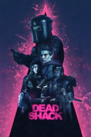 Dead Shack 2017 one on netflix