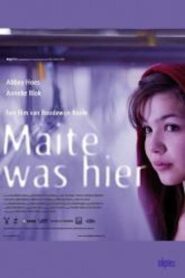 Maite Was Here 2009 one on netflix