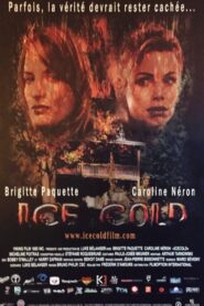 Ice Cold 2003 one on netflix