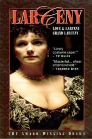 Love and Larceny 1985 one on netflix