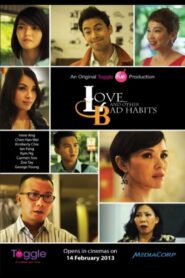 Love… And Other Bad Habits 2013 one on netflix