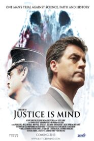Justice Is Mind 2013 one on netflix