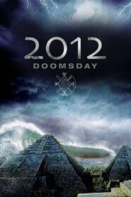 2012 Doomsday 2008 one on netflix