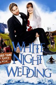 White Night Wedding 2008 one on netflix