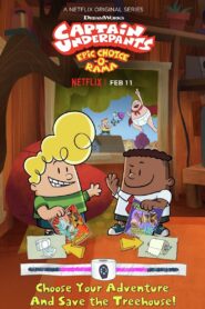 Captain Underpants: Epic Choice-o-rama 2020 one on netflix