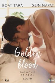 Golden Blood: The Movie 2021 one on netflix