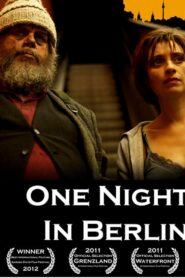 One Night in Berlin 2011 one on netflix