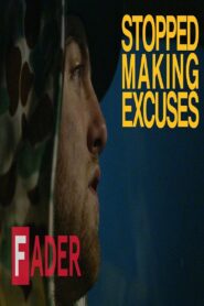 Stopped Making Excuses 2016 one on netflix