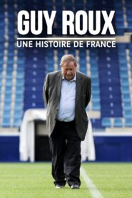 Guy Roux, une histoire de France 2022 one on netflix
